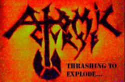 Atomic Curse : Thrashing to Explode...